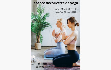SEANCE DECOUVERTE DE YOGA LUNDI,MARDI,MERCREDI JUSQU'AU 17 JUIN 2026